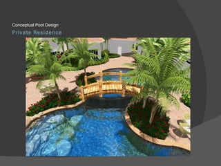 Private Residence Conceptual Pool Design