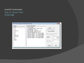 Tool to Quick Plot Drawings AutoCAD Customization