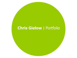 Chris Gielow  | Portfolio 