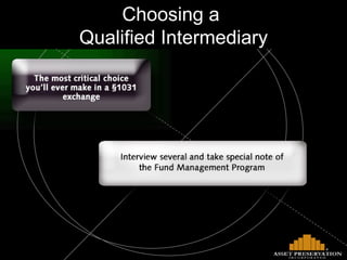 Choosing a  Qualified Intermediary 