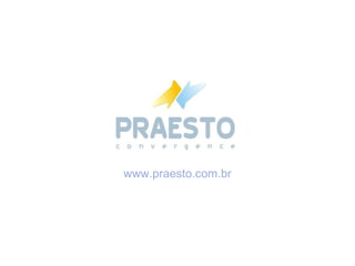 www.praesto.com.br 