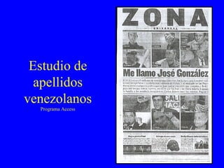 Estudio de apellidos venezolanos Programa Access 