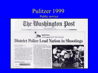 Pulitzer 1999  Public service 