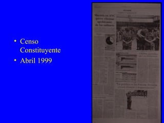 Censo Constituyente  Abril 1999 
