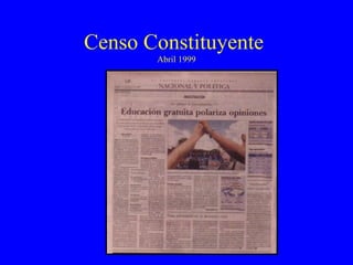 Censo Constituyente  Abril 1999 