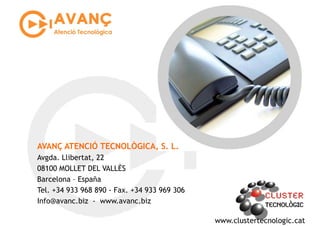 Presentación actividades de Avanç Atenció tecnològica