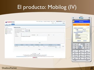 El producto: Mobilog (IV) 
