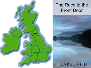 The Race to the Front Door Kendal 