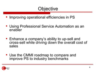 Scope Use this road map for organisation like yours that, do not have the time or financial resources to begin this process.  To understand As-Is processes and move towards To-Be process in a methodical manner. 