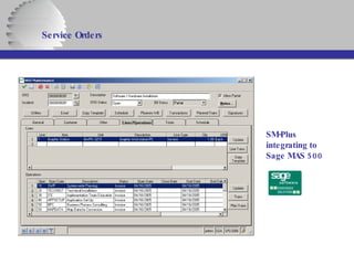 Service Orders   SM-Plus integrating to Sage MAS 500 