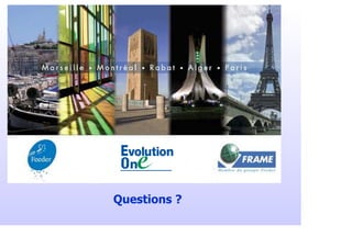 PréSentation Frame Feeder 2009