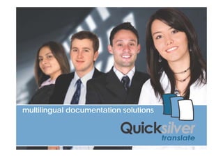 An ISO 9001:2000 certified company
multilingual documentation solutions
 