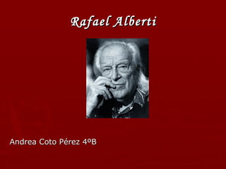 Rafael Alberti ,[object Object]