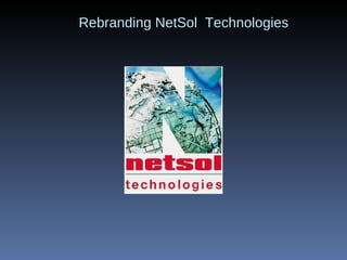 Rebranding NetSol  Technologies 