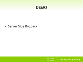 Real World Click Once | PPT