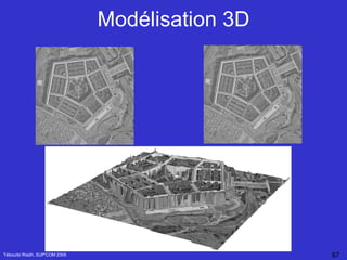 Modélisation 3D Tébourbi Riadh, SUP'COM 2005 
