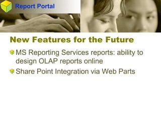 Integrated Business Intelligence and Data Warehouse