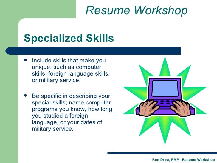 specialized skills