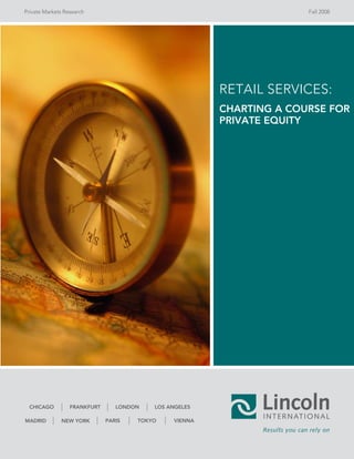 Retail Services Charting A Course For Private Equity Lincoln International E Copy