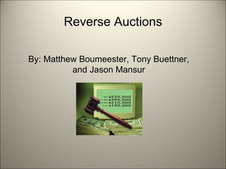 Reverse Auctions ,[object Object]