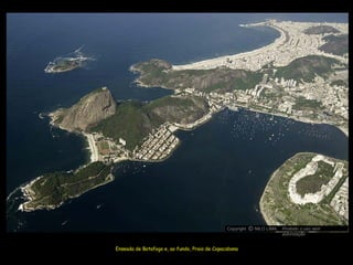 Enseada de Botafogo e, ao fundo, Praia de Copacabana Copyright  NILO LIMA Proibido o uso sem autorização c O 