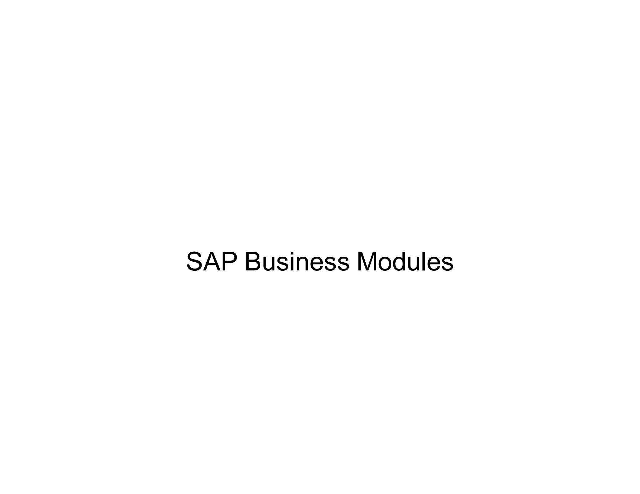 SAP Business Modules
 