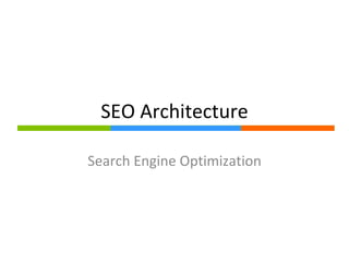 SEO Architecture Search Engine Optimization 