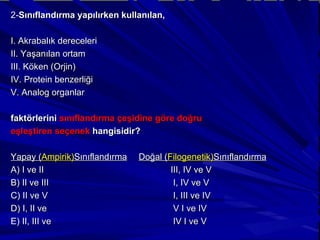 Siniflandirma ve Canli Gruplari Test 1 | PPT
