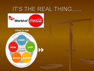 IT’S THE REAL THING...... 