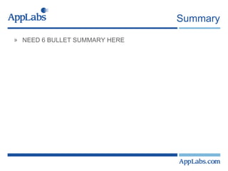 Summary NEED 6 BULLET SUMMARY HERE 