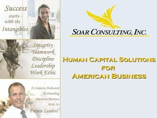 Human Capital Solutions for  American Business 