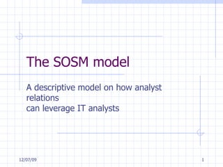 The SOSM model A descriptive model on how analyst relations  can leverage IT analysts 