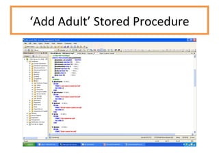 ‘ Add Adult’ Stored Procedure 
