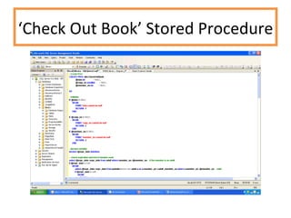 ‘ Check Out Book’ Stored Procedure 