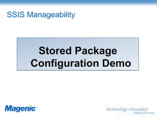 SQL Server Integration Services – Enterprise Manageability