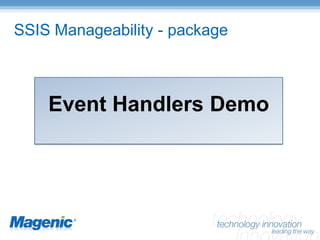SQL Server Integration Services – Enterprise Manageability