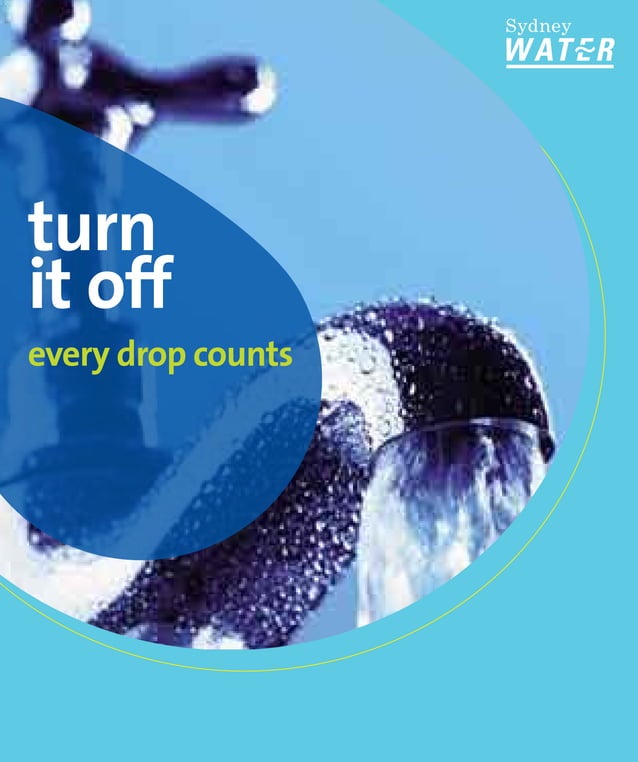 Sydney Water Turn It Off Every Drop Counts PDF