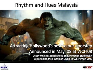 Rhythm and Hues Malaysia 