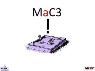 ! M a C3 