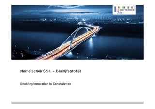 Five Boats, Duisburger Innenhafen,
Bahl + Partner Architekten BDA/GrimshawArchitects




Nemetschek Scia - Bedrijfsprofiel


Enabling Innovation in Construction
 