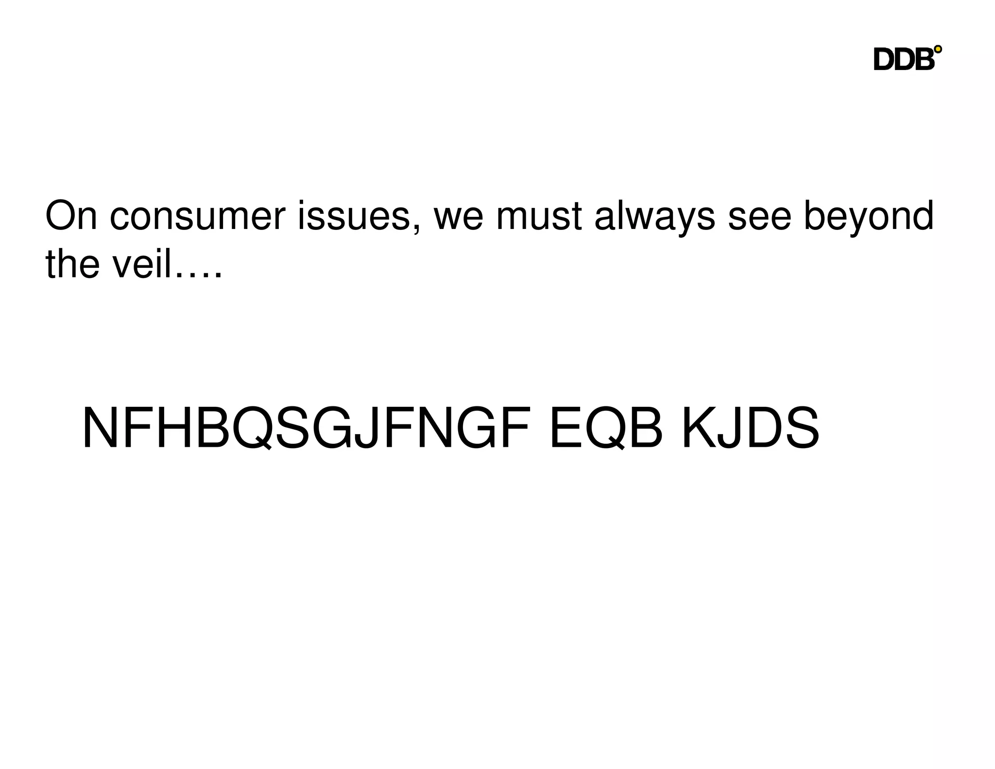 Seeing Things The Consumers Way