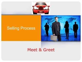 Selling Process Meet & Greet 