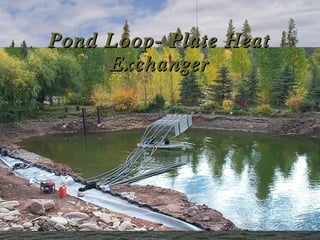 Pond Loop- Plate Heat Exchanger 