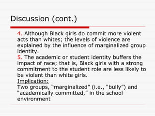 2008 Southern Sociological Society Meeting "Race Differences in Girl Violence: The Importance of School Success"