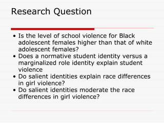 2008 Southern Sociological Society Meeting "Race Differences in Girl Violence: The Importance of School Success"