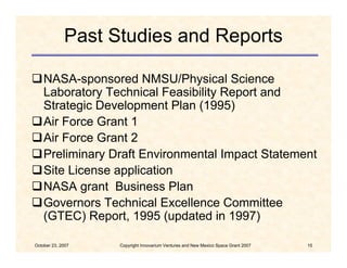 Past Studies and Reports

NASA-sponsored NMSU/Physical Science
 Laboratory Technical Feasibility Report and
 Strategic De...