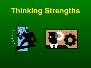 Thinking Strengths 