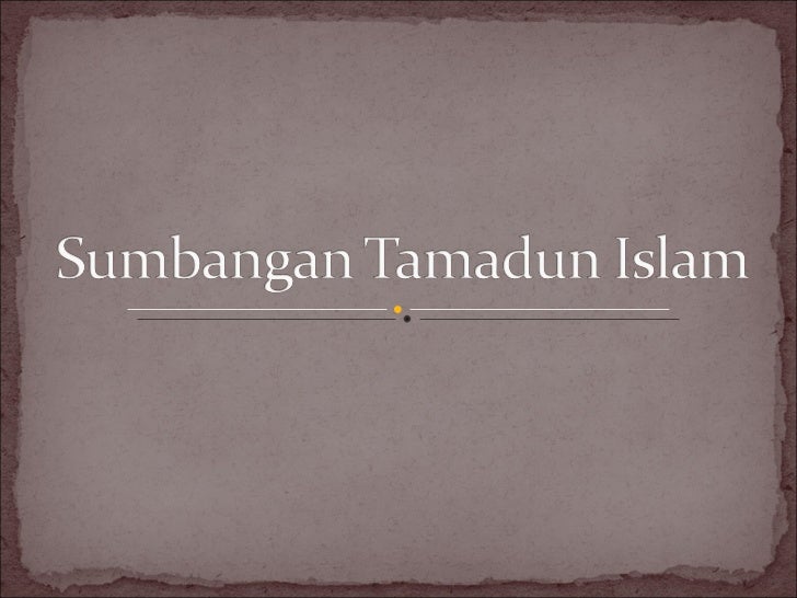 Sumbangan Tamadun Islam
