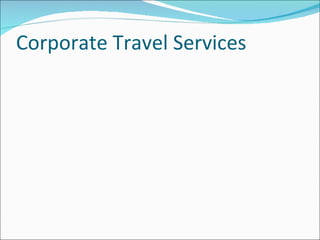Corporate Travel Services 