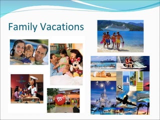 Family Vacations 